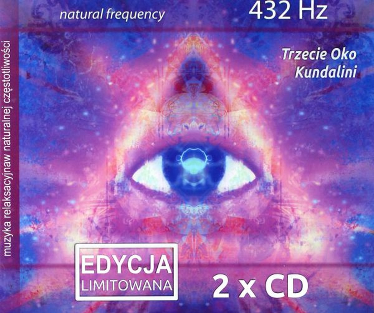 Trzecie Oko & Kundalini, 432 HZ [2CD]