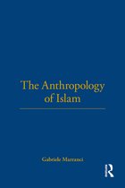 Anthropology Of Islam