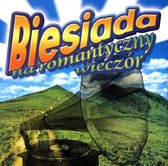 Biesiada Na Romantyczny Wieczór [CD]