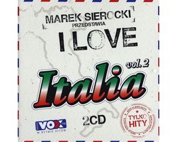 Marek Sierocki Przedstawia: I Love Italia 2 (2CD)