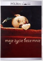 My Life Without Me [DVD]