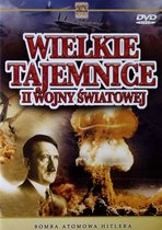 Wielkie Tajemnice II Wojny Światowej 16: Bomba atomowa Hitlera [DVD]
