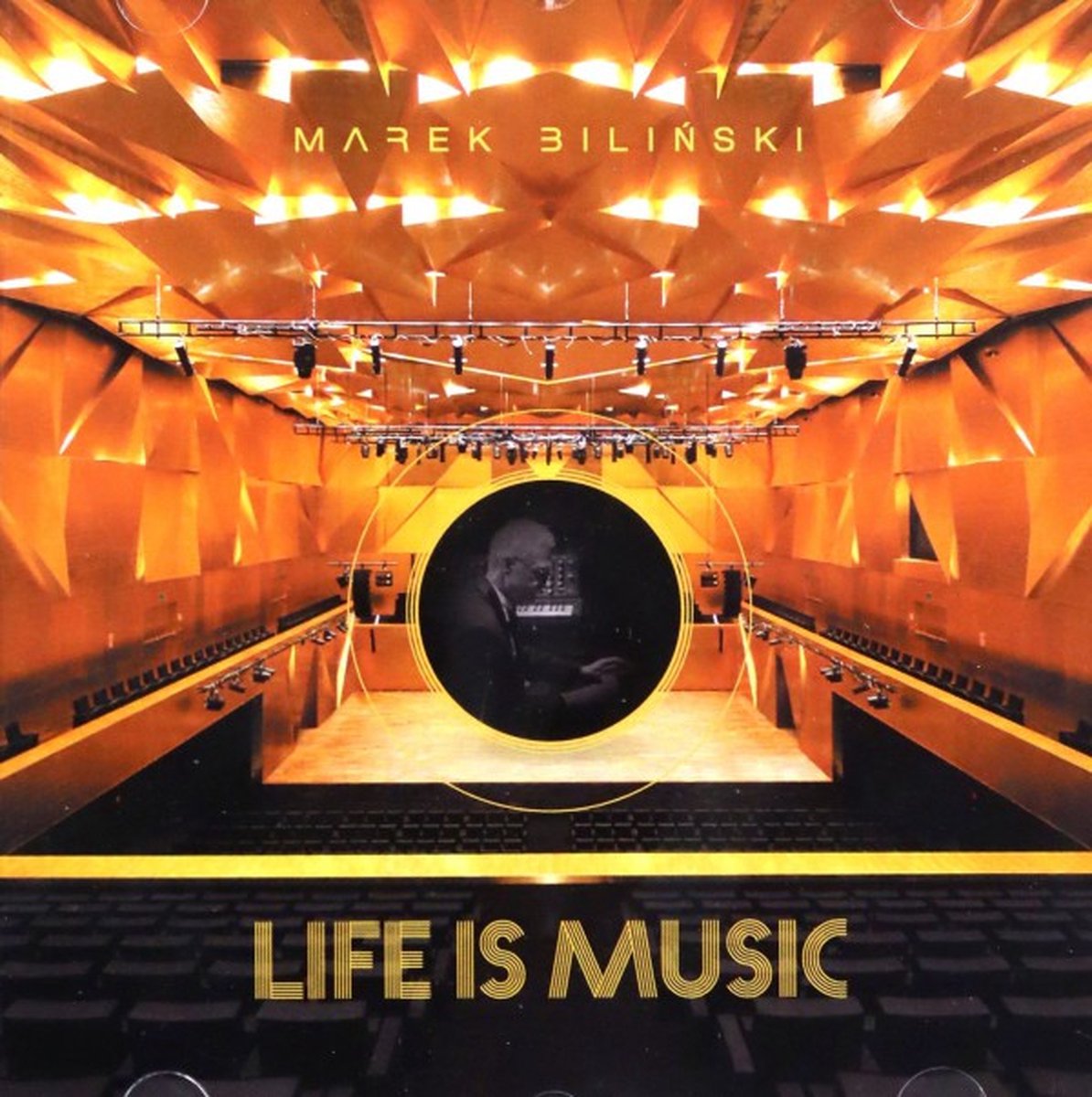 Marek Biliński: Life Is Music [CD]