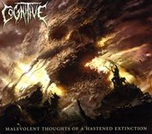 Cognitive: Malevolent Thoughts Of A Hastened Extinction [CD]