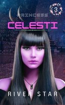 Princess Celesti - Princess Celesti 3