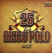 25 Lat Disco Polo vol. 5 [2CD]