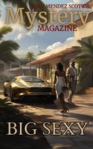 Juan Mendez Scott's Mystery Magazine 3 - Big Sexy