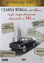 Czarna Wołga i nie tylko czyli czym straszono obywateli w PRLu [DVD]