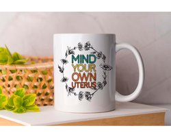 Mok Mind Your Own Uterus - WomenEmpowerment - Gift - Cadeau - Feminism - WomensRights - StrongWomen - EqualityForAll Feminisme - Vrouwenrechten - GirlPower - SterkeVrouwen