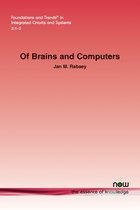 Foundations and Trends® in Integrated Circuits and Systems- Of Brains and Computers