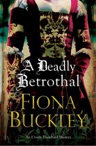 A Tudor mystery featuring Ursula Blanchard-A Deadly Betrothal