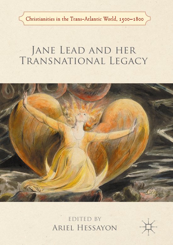 Christianities in the Trans-Atlantic World- Jane Lead and he ... - cover