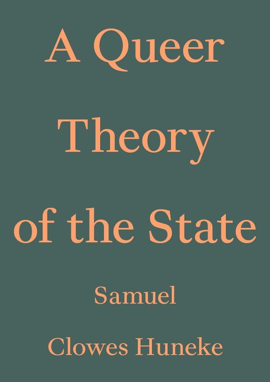 Critic's Essay Series- A Queer Theory of the State