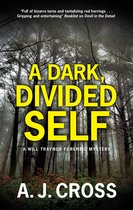 A Will Traynor forensic mystery-A Dark, Divided Self