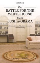Battle For The White House From Bush To Obama