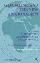 The New Regionalism- Globalism and the New Regionalism