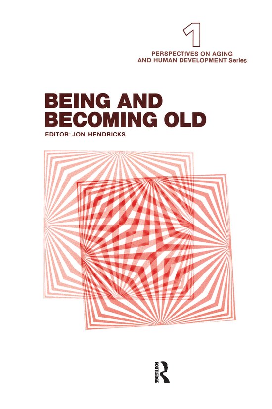 Perspectives on Aging and Human Development Series- Being an ... - cover