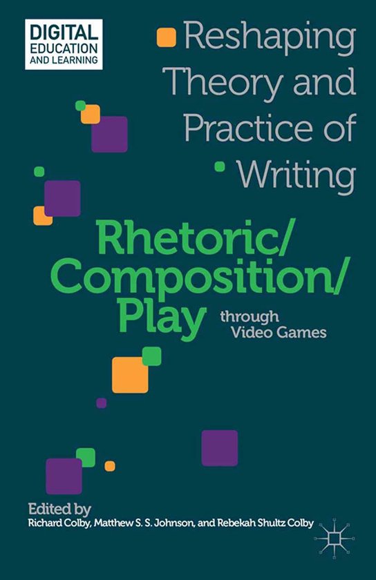 Digital Education and Learning- Rhetoric/Composition/Play th ... - cover