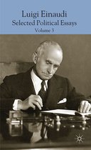 Luigi Einaudi Selected Political Essays