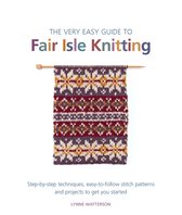 Very Easy Guide To Fair Isle Knitting
