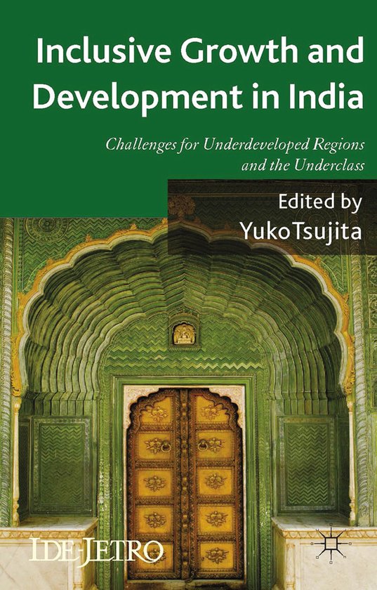 Inclusive Growth and Development in India | 9781349488377 | Yuko ...