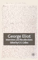 Interviews and Recollections- George Eliot