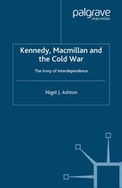 Kennedy Macmillan and the Cold War