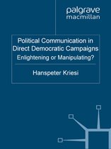 Challenges to Democracy in the 21st Century- Political Communication in Direct Democratic Campaigns