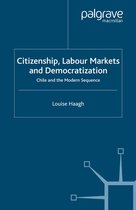 Citizenship Labour Markets and Democratization