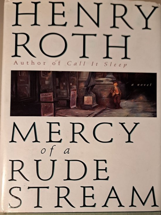 9780312104993 - Mercy of a Rude Stream-A Star Shines Over Mt. Morris Park