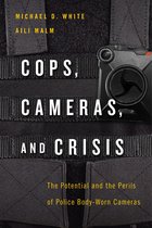 Cops Cameras & Crisis