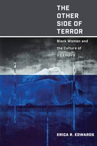The Other Side of Terror: Black Women and the Culture of Us Empire