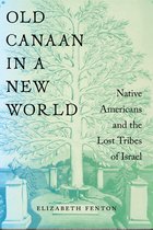 North American Religions- Old Canaan in a New World
