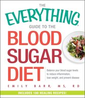 Everything® - The Everything Guide To The Blood Sugar Diet