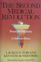 The Second Medical Revolution