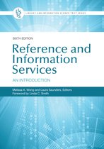 Library and Information Science Text Series - Reference and Information Services