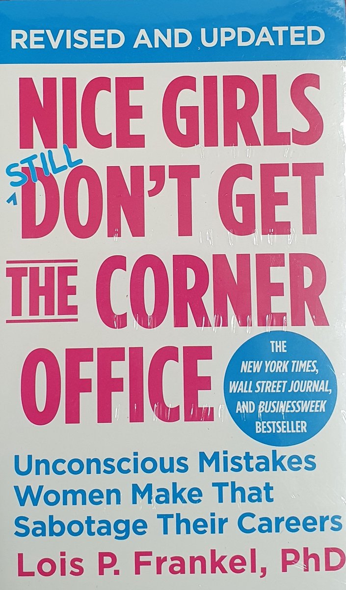 Nice Girls Dont Get Corner Office - Lois P. Frankel