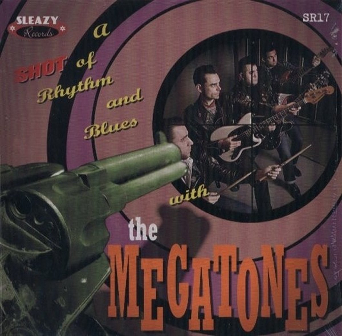 Megatones - A Shot Of The Rhythm And Blues (7" Single)