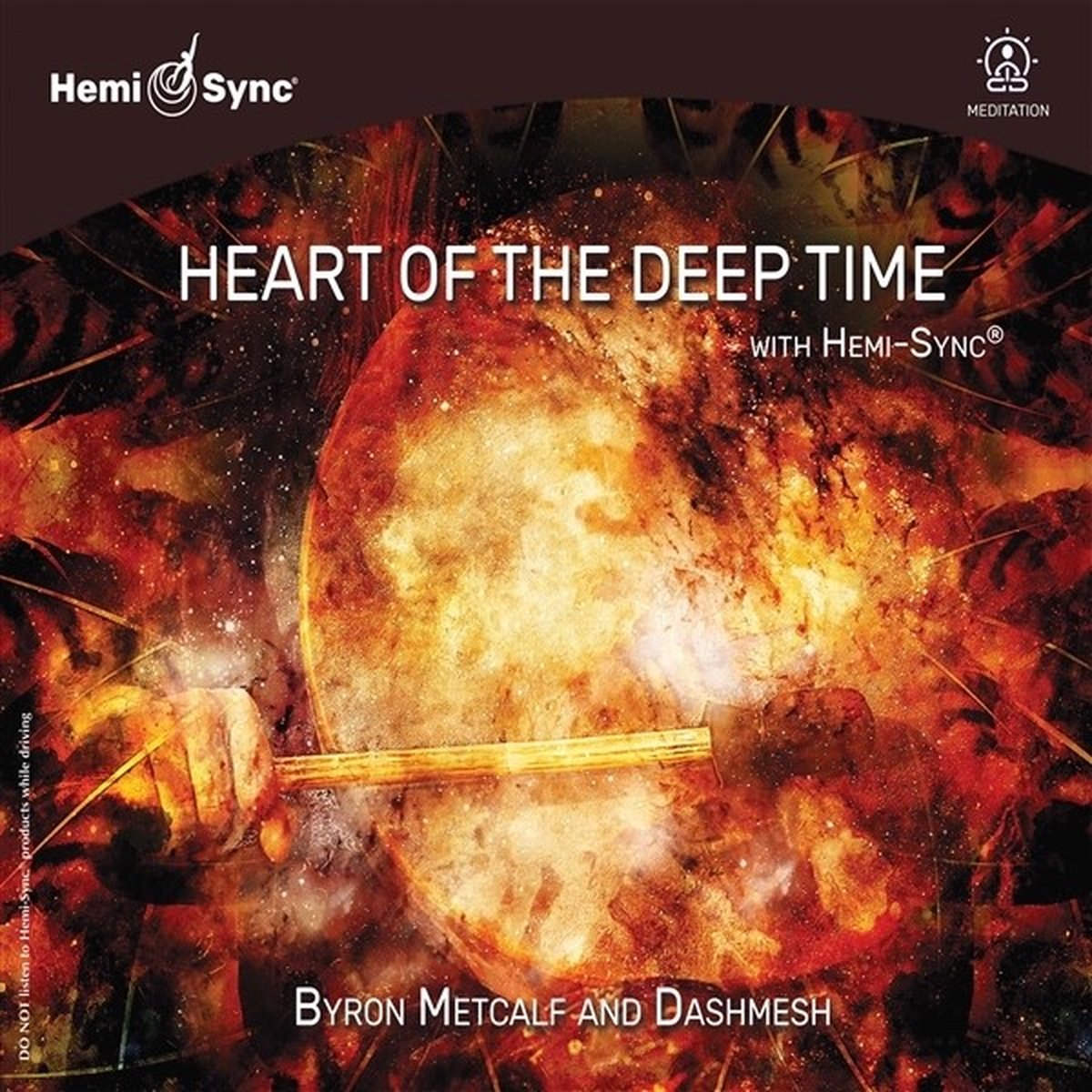 Byron Metcalf & Dashmesh Singh Khalsa - Heart Of The Deep Time With Hemi-Sync (CD)
