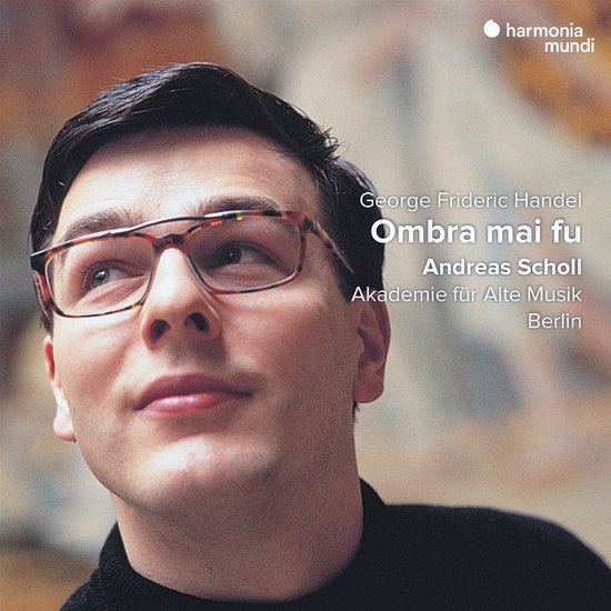 Akademie Für Alte Musik Berlin, Andreas Scholl - Handel: Ombra mai fù (CD)
