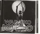 Wadaiko Ichiro - Japanese Drums