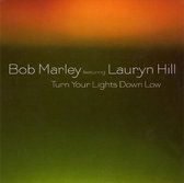 Turn Your Lights Down Low von Bob Marley