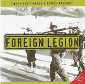 Foreign Legion - What Goes Around Comes Around (CD)