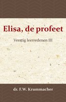 Elisa, de profeet 3 -   Elisa, de profeet 3