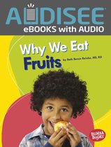Bumba Books ® — Nutrition Matters - Why We Eat Fruits