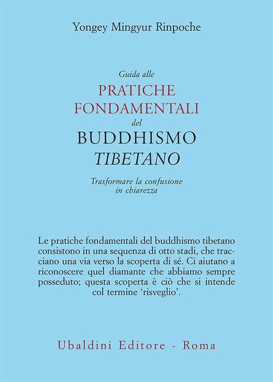 Guida alle pratiche fondamentali del buddhismo tibetano