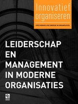 Innovatief Organiseren-reeks 2 - Leiderschap en management in moderne organisaties