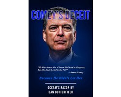 Occam's Razor 8 - Comey's Deceit