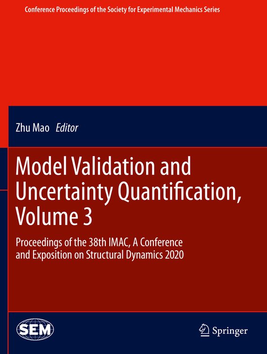 Model Validation and Uncertainty Quantification Volume 3 - cover