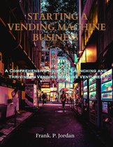 Starting a Vending Machine Business